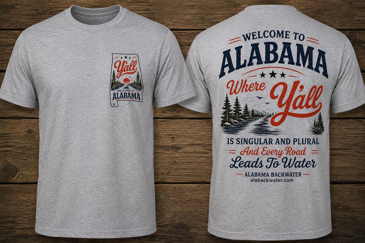 Welcome to Alabama – Where Y’all Is Singular & Plural T-Shirt